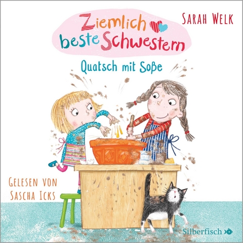 Ziemlich beste Schwestern 1: Quatsch mit Soße - Sarah Welk