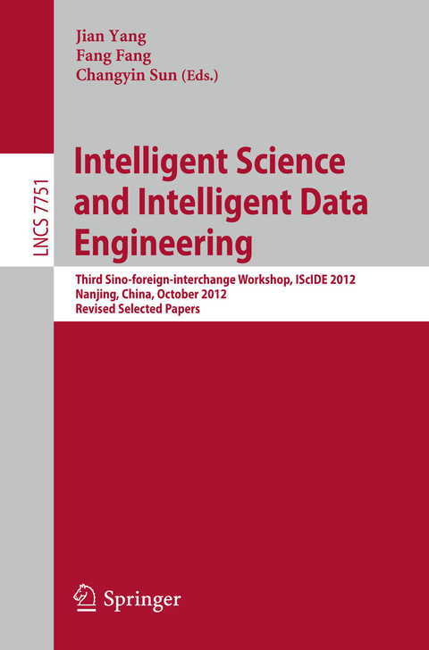 Intelligent Science and Intelligent Data Engineering - 