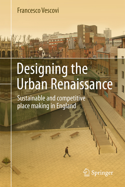 Designing the Urban Renaissance - Francesco Vescovi