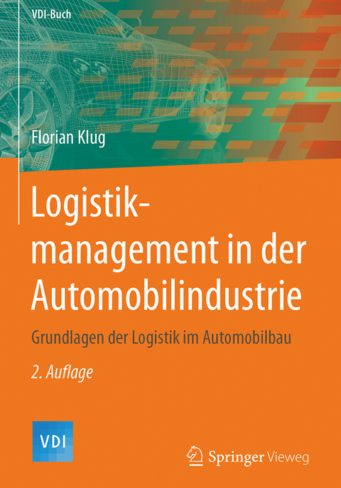 Logistikmanagement in der Automobilindustrie - Florian Klug