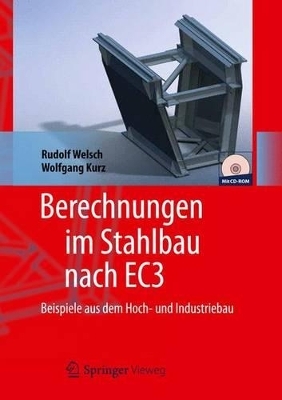 Berechnungen im Stahlbau nach EC3 - Rudolf Welsch