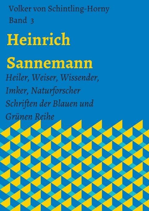 Heinrich Sannemann - Volker von Schintling-Horny