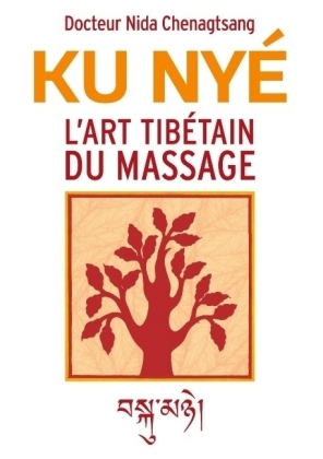 L'Art Tibetain Du Massage - Docteur Nida Chenagtsang