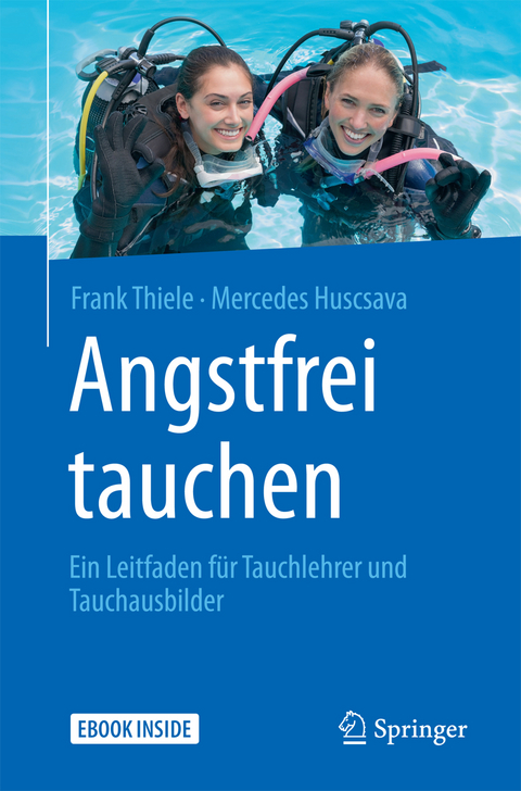 Angstfrei tauchen - Frank Thiele, Mercedes Huscsava