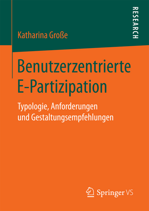 Benutzerzentrierte E-Partizipation - Katharina Große