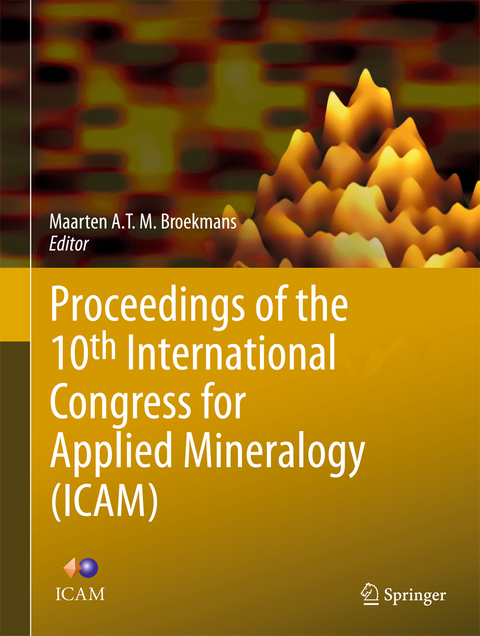 Proceedings of the 10th International Congress for Applied Mineralogy (ICAM) - 