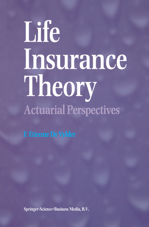 Life Insurance Theory - F. Etienne De Vylder