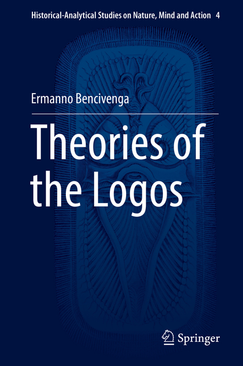 Theories of the Logos - Ermanno Bencivenga
