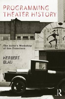 Programming Theater History - Herbert Blau
