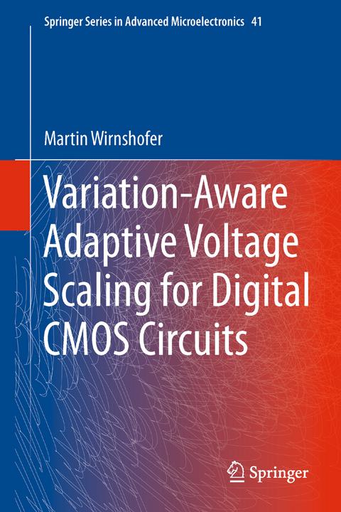 Variation-Aware Adaptive Voltage Scaling for Digital CMOS Circuits - Martin Wirnshofer