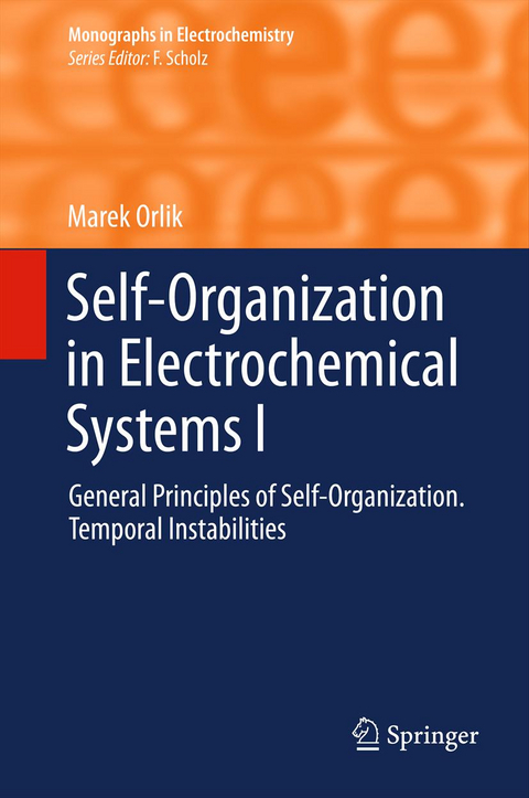 Self-Organization in Electrochemical Systems I - Marek Orlik