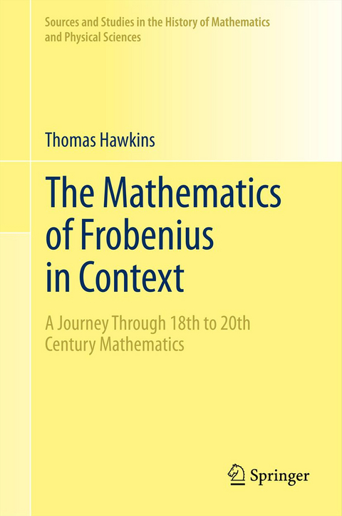 The Mathematics of Frobenius in Context - Thomas Hawkins
