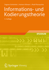 Informations- und Kodierungstheorie - Dagmar Schönfeld, Herbert Klimant, Rudi Piotraschke