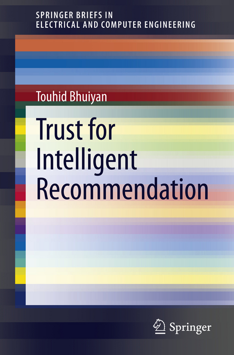 Trust for Intelligent Recommendation - Touhid Bhuiyan