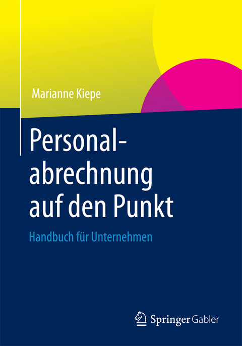 Personalabrechnung auf den Punkt - Marianne Kiepe