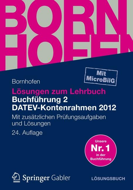 Lösungen zum Lehrbuch Buchführung 2 DATEV-Kontenrahmen 2012 - Manfred Bornhofen, Martin C. Bornhofen