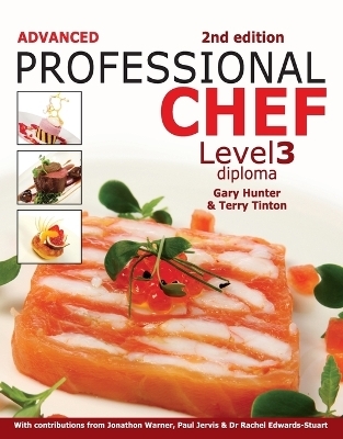 Advanced Professional Chef Level 3 Diploma - Terry Tinton, Gary Hunter