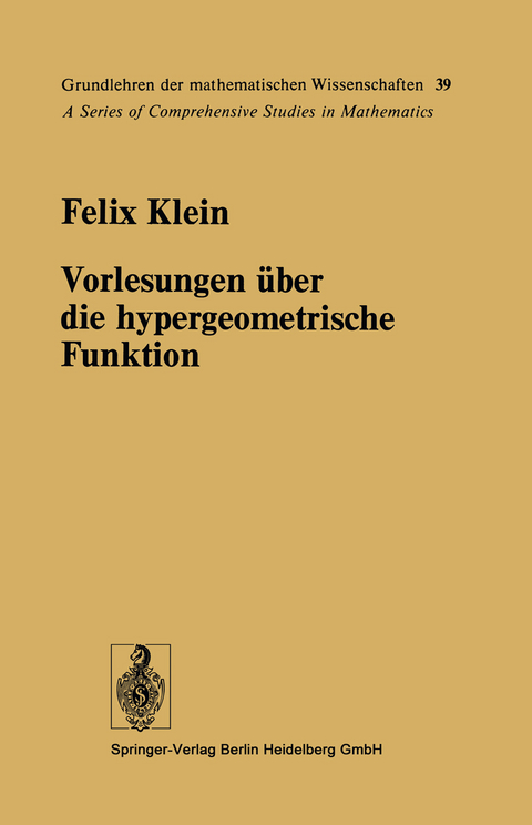 Vorlesungen über die hypergeometrische Funktion - Felix Klein