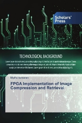 FPGA Implementation of Image Compression and Retrieval - Muthu Kumaran