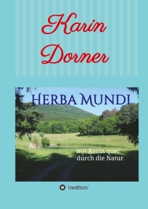 Herba Mundi - Karin Dorner