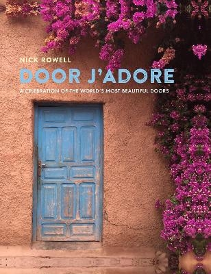 Door J'Adore - Nick Rowell