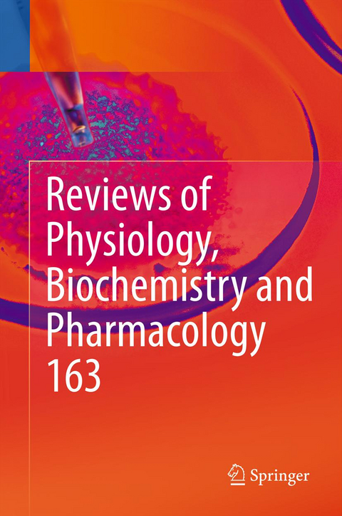 Reviews of Physiology, Biochemistry and Pharmacology, Vol. 163 - 