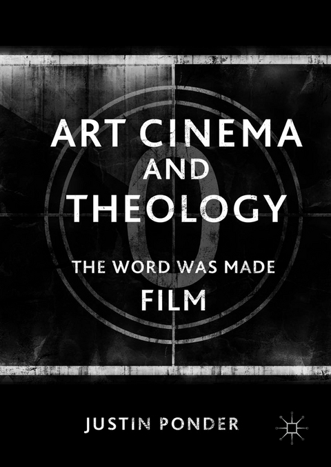 Art Cinema and Theology - Justin Ponder