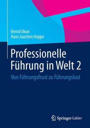 Professionelle Führung in Welt 2 - Bernd Okun, Hans Joachim Hoppe