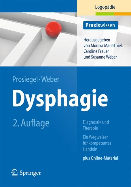 Dysphagie: Diagnostik und Therapie - Mario Prosiegel, Susanne Weber