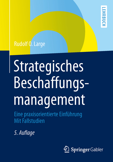 Strategisches Beschaffungsmanagement - Rudolf O. Large