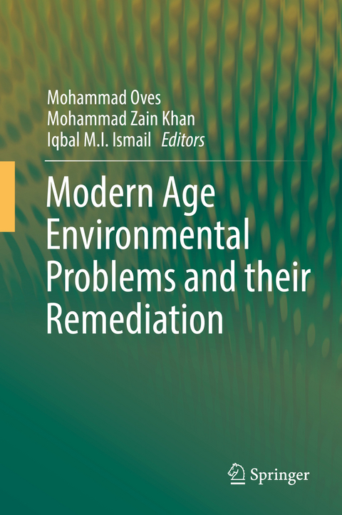 Modern Age Environmental Problems and their Remediation - 