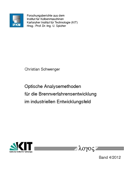Optische Analysemethoden für die Brennverfahrensentwicklung im industriellen Entwicklungsfeld - Christian Schwenger