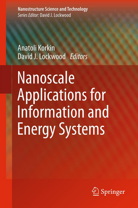 Nanoscale Applications for Information and Energy Systems - 