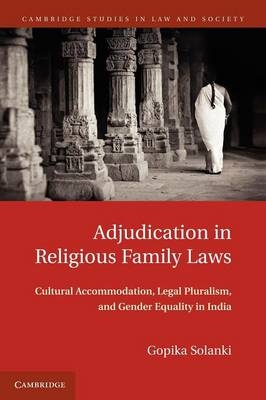 Adjudication in Religious Family Laws - Gopika Solanki