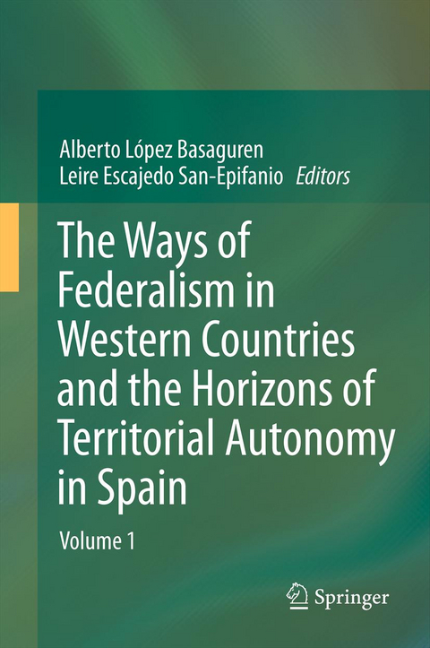 The Ways of Federalism in Western Countries and the Horizons of Territorial Autonomy in Spain - 