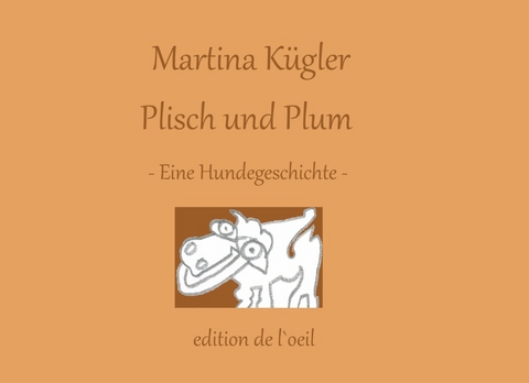 Plisch und Plum - Martina Kügler