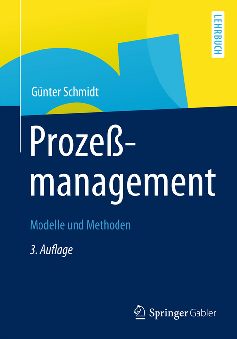 Prozessmanagement - Günter Schmidt