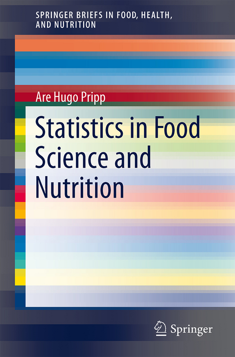 Statistics in Food Science and Nutrition - Are Hugo Pripp