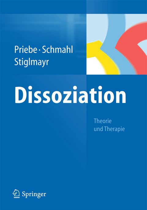Dissoziation - Kathlen Priebe, Christian Schmahl, Christian Stiglmayr