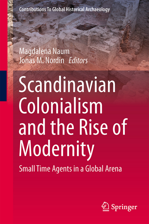 Scandinavian Colonialism  and the Rise of Modernity - 