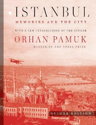 Istanbul (Deluxe Edition) - Orhan Pamuk