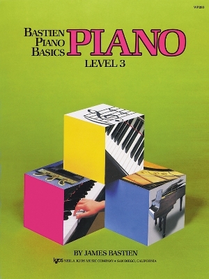 Bastien Piano Basics: Piano Level 3 - James Bastien