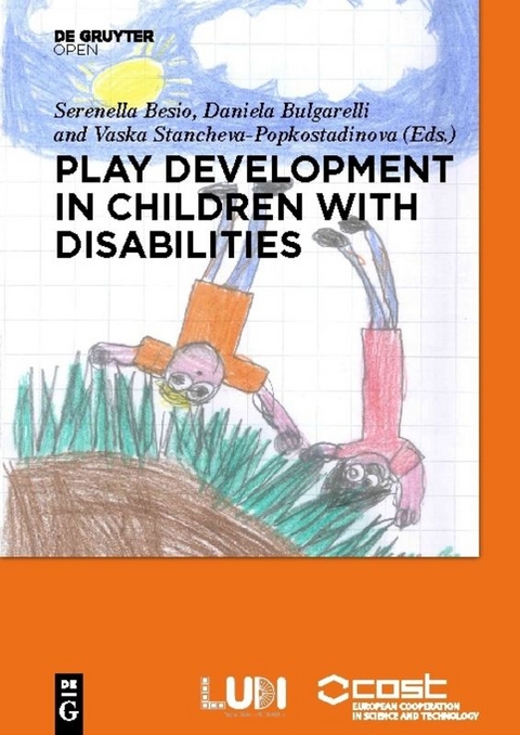 Play development in children with disabilties - Serenella Besio, Daniela Bulgarelli, Vaska Stancheva-Popkostadinova