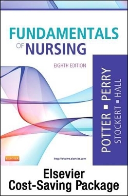 Fundamentals of Nursing with Access Code - Patricia A Potter, Anne G Perry, Patricia A Stockert, Amy Hall