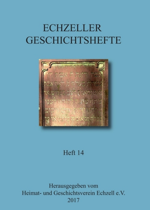 Echzeller Geschichtshefte Heft 14 - Heimat- und Geschichtsverein Echzell e.V.