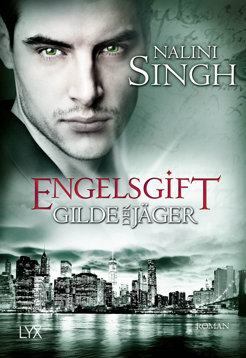 Gilde der Jäger - Engelsgift - Nalini Singh