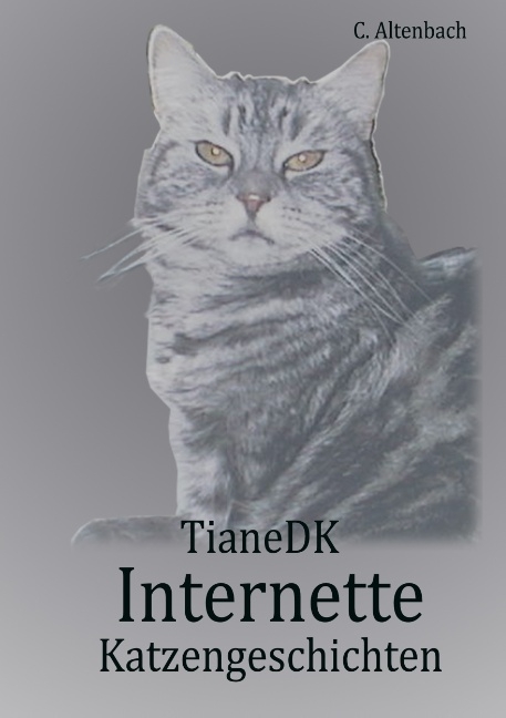 Internette Katzengeschichten - Christiane Altenbach