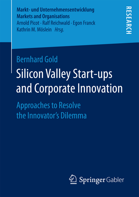 Silicon Valley Start‐ups and Corporate Innovation - Bernhard Gold