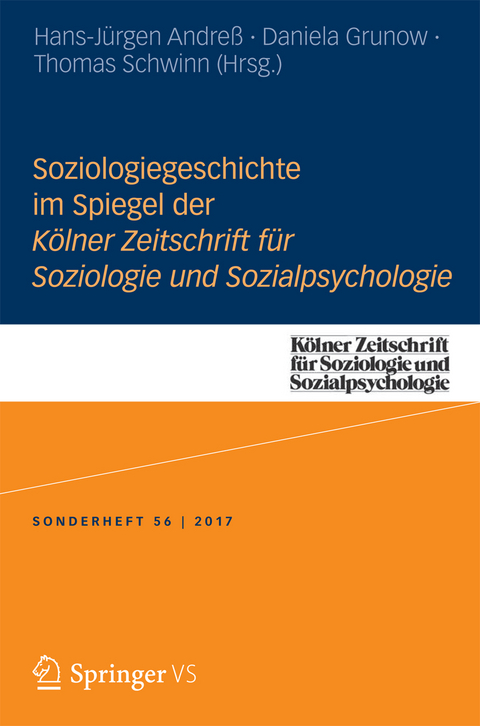 Soziologiegeschichte im Spiegel der Kölner Zeitschrift für Soziologie und Sozialpsychologie - 