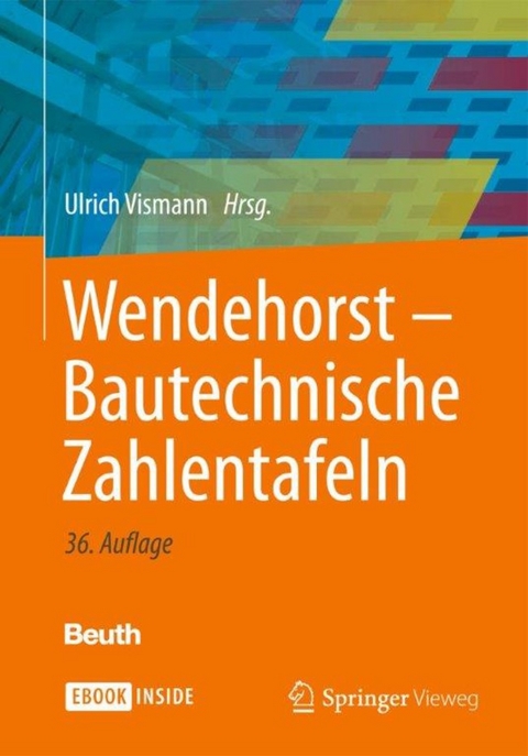 Wendehorst - Bautechnische Zahlentafeln - 